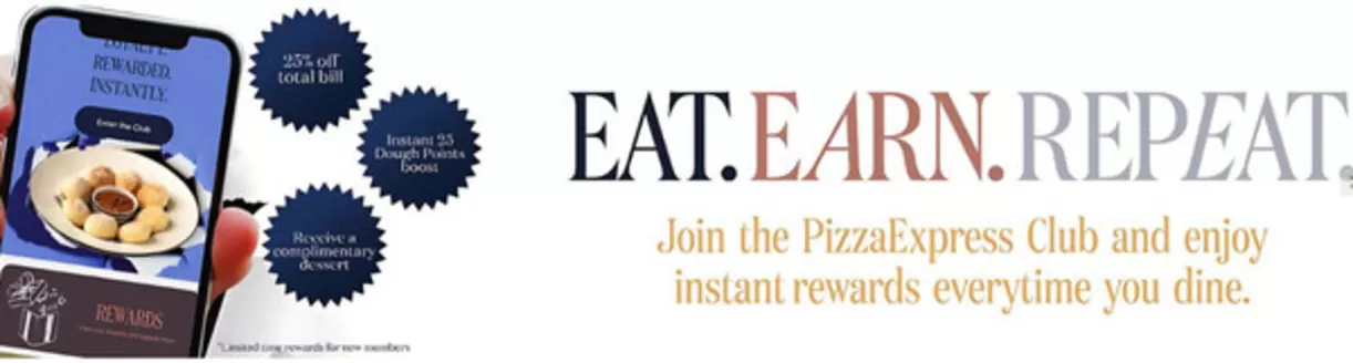 Pizza Express catalogue in Sharjah | Eat. Earn.Repeat | 2025-09-10T00:00:00.000Z - 2025-12-25T00:00:00.000Z