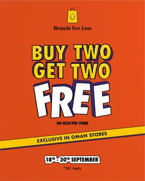 Brands for Less catalogue | Buy 2, Get 2 FREE on Selected Items!  | 2025-09-19T00:00:00.000Z - 2025-09-30T00:00:00.000Z