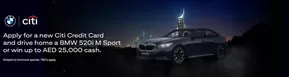 Apply for a New Citi Credit Card and drive home a BMW 520i M Sport or Win up to AED 25,000 cash.