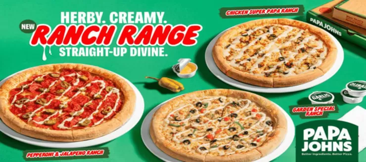 Papa John's catalogue in Dubai | Herby. Creamy. Ranch Range Straight-up Divine. | 2025-10-15T00:00:00.000Z - 2025-11-17T00:00:00.000Z