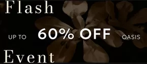 Oasis catalogue in Dubai | Flash 60% Off Oasis Up To Event | 2025-10-16T00:00:00.000Z - 2025-10-17T00:00:00.000Z
