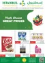 Istanbul Supermarket catalogue in Al Dhaid | Fresh Choices & Great Prices | 2025-11-13T00:00:00.000Z - 2025-11-19T00:00:00.000Z