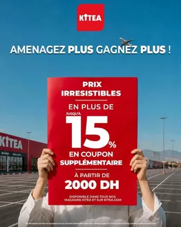 Catalogue KITEA à Mehdya | Offres et bonnes affaires exclusives | 2026-06-16T00:00:00.000Z - 2026-08-31T00:00:00.000Z