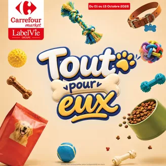 Catalogue Carrefour Market | tout pour eux | 2026-10-01T00:00:00.000Z - 2026-10-13T00:00:00.000Z