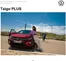 Каталог на Volkswagen | Taigo PLUS | 2026-08-12T00:00:00.000Z - 2027-01-31T00:00:00.000Z
