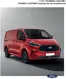 Каталог на Ford | Ford New Transit Custom | 2025-07-21T00:00:00.000Z - 2026-07-21T00:00:00.000Z
