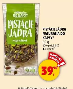 PISTÁCIE JÁDRA NATURALIA DO KAPSY