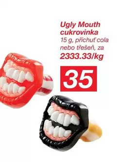 Ugly Mouth cukrovinka