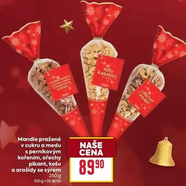 Mandle pražené v cukru a medu s pernikovým kořením, ořechy pikant, kešu a arašídy se sýrem