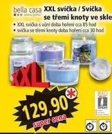 Super - XXL svíčka / Svíčka se třemi knoty ve skle