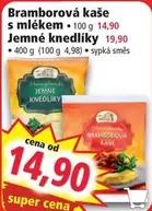 Super - Bramborová kaše s mlékem, Jemné knedlíky