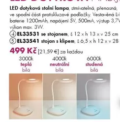 LED dotyková stolní lampa, stmívatelná, přenosná, s vestavěnou dobíjecí baterií 1200mAh, napájení 5V, 3W. EL33531 se stojanem, 12 x h 13 x v 25 cm, EL33541 stojan s klipem, 6,5 x h 12 x v 28