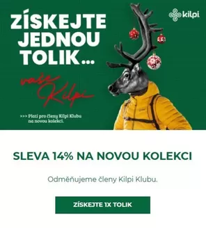 KILPI katalog v Brno | SLEVA 14% NA NOVOU KOLEKCI | 2025-12-18T00:00:00.000Z - 2025-12-31T00:00:00.000Z