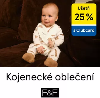 F&F katalog | Ušetři 25% Kojenecké Oblečení | 2026-01-16T00:00:00.000Z - 2026-01-22T00:00:00.000Z