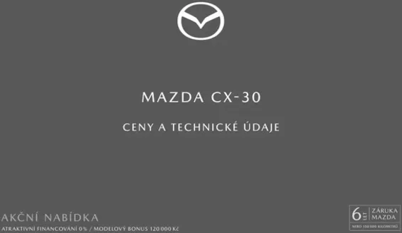 Mazda katalog v Ústí nad Labem | MAZDA CX-30 | 2026-01-28T00:00:00.000Z - 2026-07-31T00:00:00.000Z