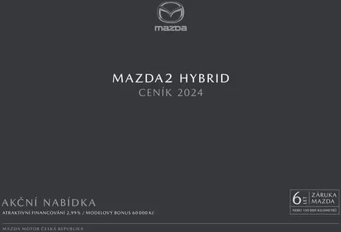 Mazda katalog v Ústí nad Labem | MAZDA2 HYBRID | 2026-01-28T00:00:00.000Z - 2026-07-31T00:00:00.000Z