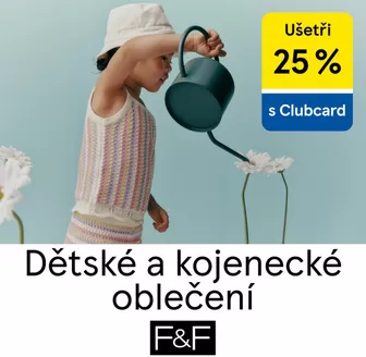 F&F katalog | Ušetři 25% Dětské a kojenecké oblečení | 2026-04-15T00:00:00.000Z - 2026-04-28T00:00:00.000Z