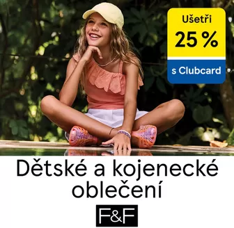F&F katalog v Praha | Ušetři 25% Dětské a kojenecké oblečení | 2026-05-28T00:00:00.000Z - 2026-06-10T00:00:00.000Z