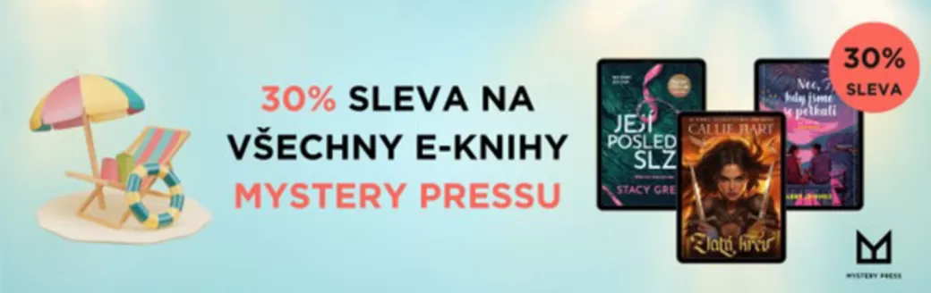 KOSMAS katalog v Most | 30% SLEVA NA VŠECHNY E-KNIHY MYSTERY PRESSU | 2026-07-17T00:00:00.000Z - 2026-07-30T00:00:00.000Z