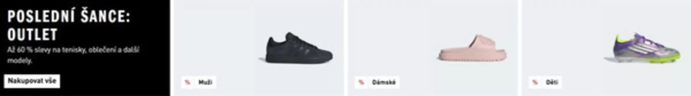 Adidas katalog | POSLEDNÍ ŠANCE až 60% slevy | 2026-08-07T00:00:00.000Z - 2026-08-20T00:00:00.000Z