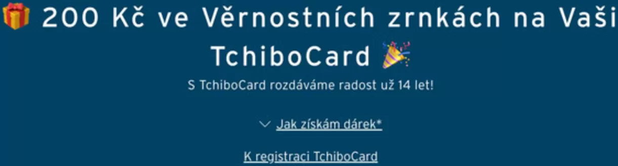 Tchibo katalog | 200 Kč ve Věrnostních zrnkách | 2026-10-26T00:00:00.000Z - 2026-11-08T00:00:00.000Z