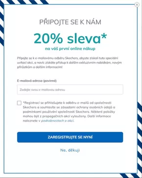 Skechers katalog v Plzeň | 20% sleva na váš první online nákup | 2025-08-07T00:00:00.000Z - 2025-08-20T00:00:00.000Z