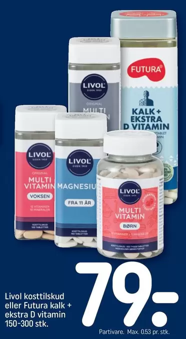 kosttilskud eller Futura kalk + ekstra D vitamin