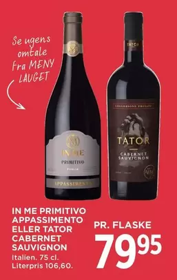 IN ME PRIMITIVO APPASSIMENTO ELLER TATOR CABERNET SAUVIGNON
