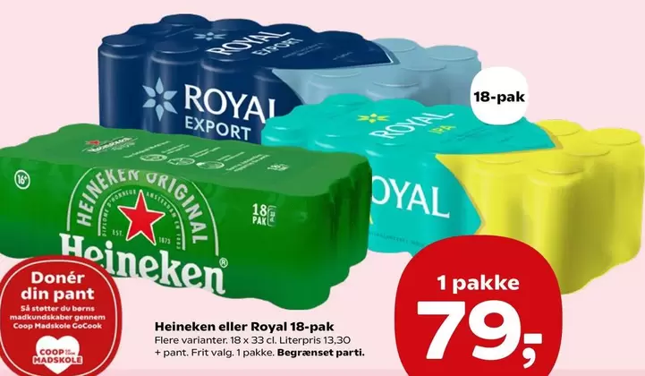 Heineken eller Royal 18-pak