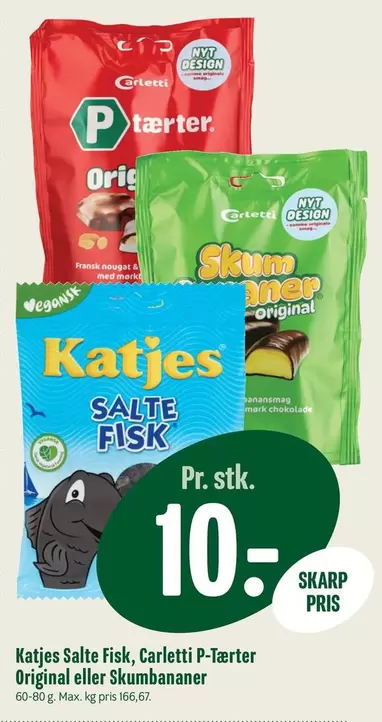 Salte Fisk, P-Tærter Original eller Skumbananer