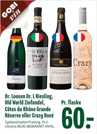 Shell - Dr. Loosen Dr. L Riesling, Old World Zinfandel, Côtes du Rhône Grande Réserve eller Crazy Rosé