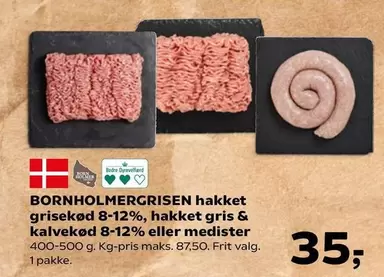 hakket grisekød 8-12%, hakket gris & kalvekød 8-12% eller medister