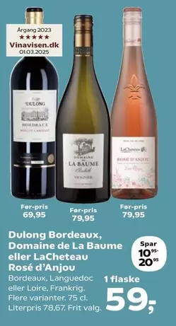 Rose - Dulong Bordeaux, Domaine de La Baume eller LaCheteau Rosé d'Anjou
