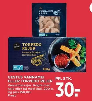 VANNAMEI ELLER TORPEDO REJER