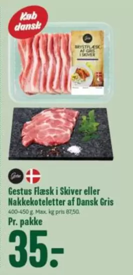 Flæsk i Skiver eller Nakkekoteletter af Dansk Gris
