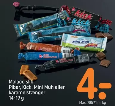 Piber, Kick, Mini Muh eller karamelstænger