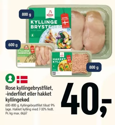 Rose - kyllingebrystfilet, -inderfilet eller hakket kyllingekød