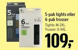 5-pak tights eller 6-pak trusser
