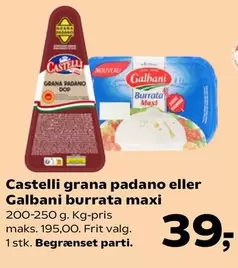 grana padano eller Galbani burrata maxi