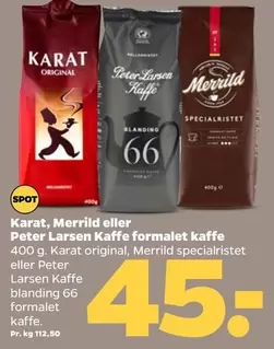 Karat, Merrild eller Peter Larsen Kaffe formalet kaffe