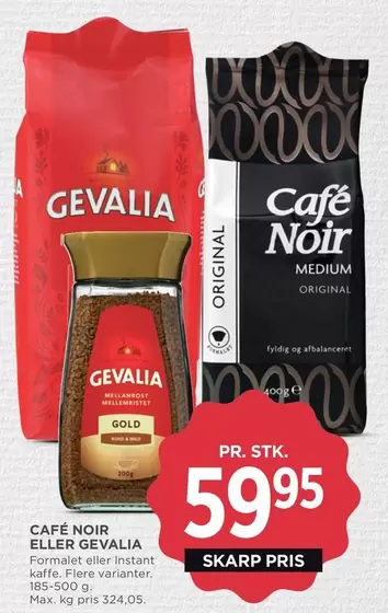 CAFÉ NOIR ELLER GEVALIA
