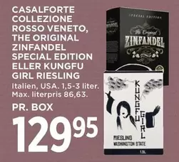 Zinfandel - CASALFORTE COLLEZIONE ROSSO VEΝΕΤΟ, THE ORIGINAL ZINFANDEL SPECIAL EDITION ELLER KUNGFU GIRL RIESLING