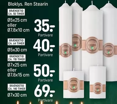 Bloklys. Ren Stearin