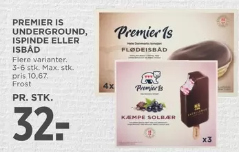 UNDERGROUND, ISPINDE ELLER ISBÅD