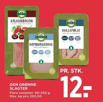 Den - KALKUNBACON, HAMBURGERRYG, RULLEPØLSE