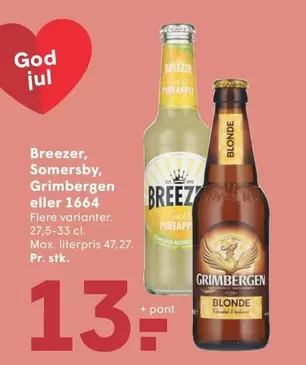 Grimbergen - Breezer, Somersby,  eller 1664
