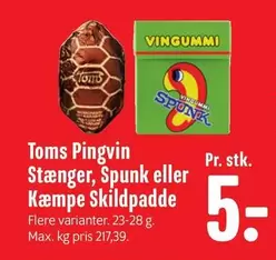 Pingvin Stænger, Spunk eller Kæmpe Skildpadde