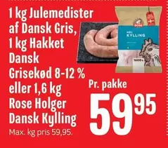 Rose - Julemedister af Dansk Gris, Hakket Dansk Grisekød 8-12 % eller  Holger Dansk Kylling