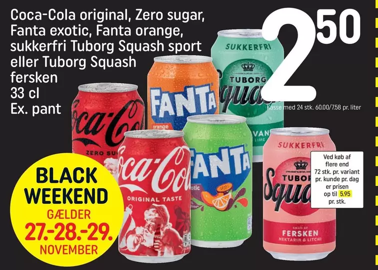 Coca Cola - Coca-Cola original, Zero sugar, Fanta exotic, Fanta orange, sukkerfri Tuborg Squash sport eller Tuborg Squash fersken