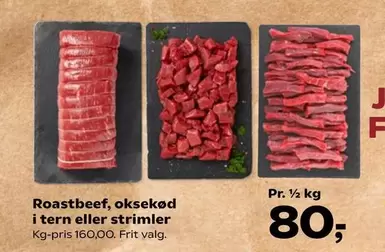 Roastbeef, oksekød i tern eller strimler